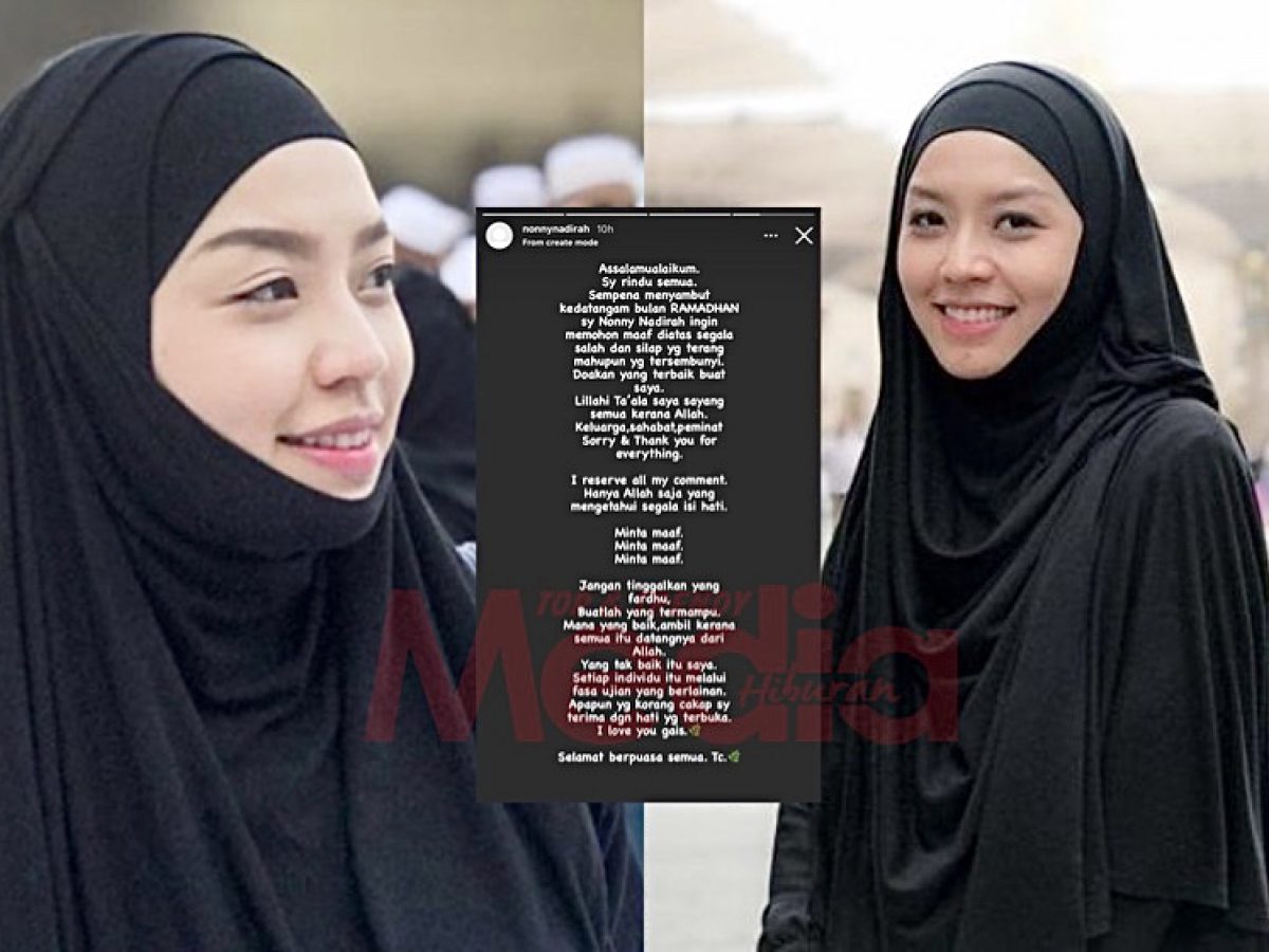 Nonny Nadirah Mohon Maaf Atas Segala Salah Silap Setiap Individu Itu Melalui Fasa Ujian Berlainan Media Hiburan